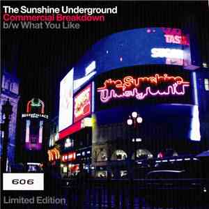 The Sunshine Underground - Commercial Breakdown / What You Like album