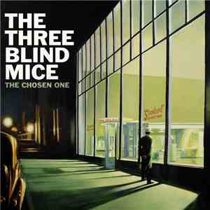 The Three Blind Mice - The Chosen One album