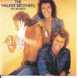 The Walker Brothers - No Regrets album