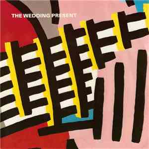 The Wedding Present - You Should Always Keep In Touch With Your Friends album