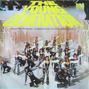 The Young Generation - The Young Generation (From The TV-Series "Engelbert And The Young Generation") album