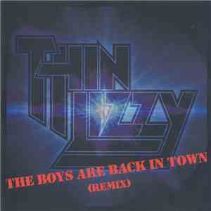 Thin Lizzy - The Boys Are Back In Town (Remix) album