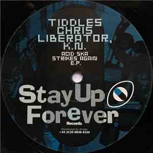 Tiddles / Chris Liberator, K.N. - Acid Ska Strikes Again E.P. album