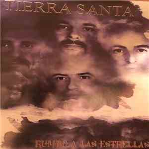 Tierra Santa - Rumbo A Las Estrellas album