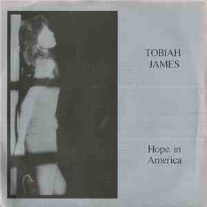 Tobiah James - Hope In America album