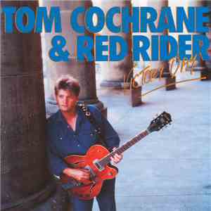 Tom Cochrane & Red Rider - Big League album