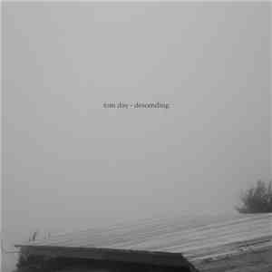 Tom Day - Descending album