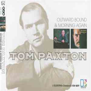 Tom Paxton - Outward Bound & Morning Again album