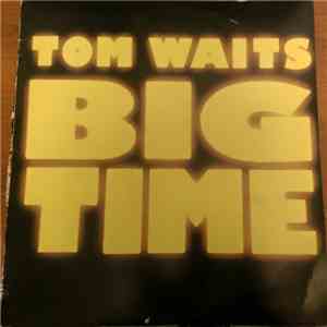 Tom Waits - Big Time album