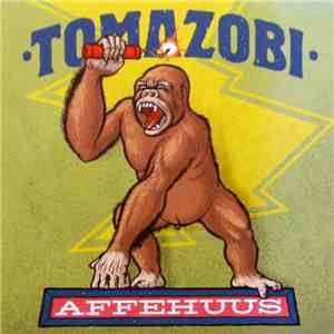 Tomazobi - Affehuus album