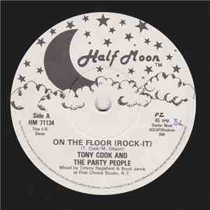 Tony Cook And The Party People - On The Floor (Rock-It) album