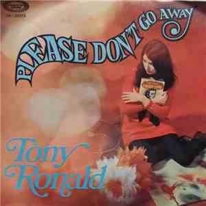 Tony Ronald - Please Don't Go Away album