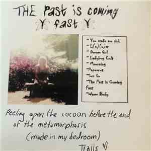 Trails  - The Past Is Coming Fast album