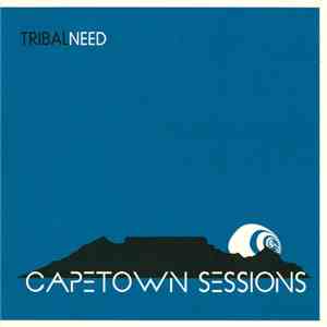 Tribalneed - Capetown Sessions album