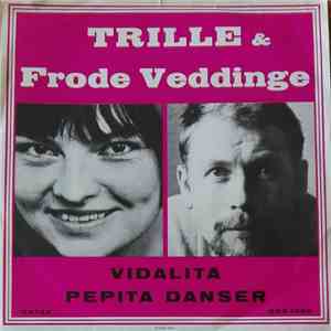Trille & Frode Veddinge - Vidalita / Pepita Danser album