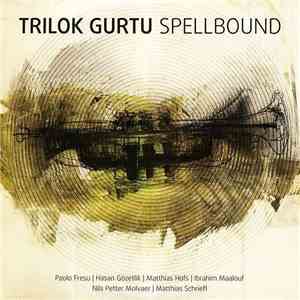 Trilok Gurtu - Spellbound album