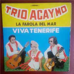 Trio Acaymo - La Farola Del Mar / Viva Tenerife album