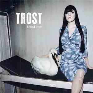 Trost - Trust Me album