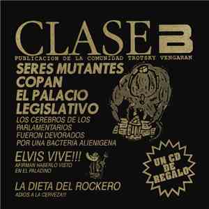 Trotsky Vengarán - Clase B album