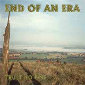 Trust No One - End Of An Era album