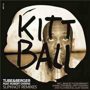 Tube & Berger Feat. Robert Owens - Slipknot Remixes album