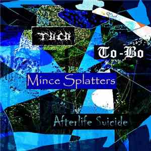 Tuco  / To-Bo / Mince Splatters / Afterlife Suicide - Untitled album
