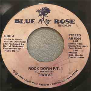 T-Wave  - Rock Down P.T. 1 album