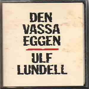 Ulf Lundell - Den Vassa Eggen album