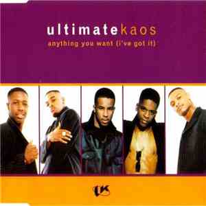 Ultimate Kaos - Anything You Want (I've Got It) album