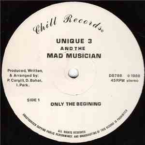 Unique 3 And The Mad Musician - Only The Begining / The Theme album
