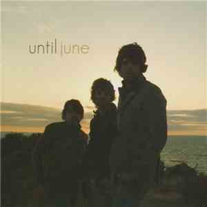 Until June - Until June album