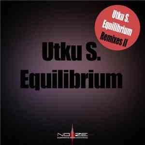 Utku S. - Equilibrium Remixes 2 album