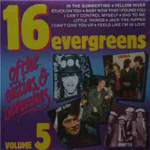 Various - 16 Evergreens Of The Sixties & Seventies Volume 5 album