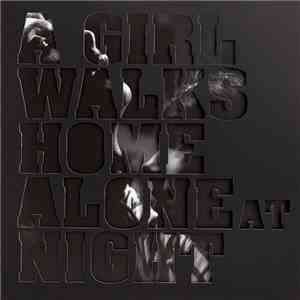 Various - A Girl Walks Home Alone At Night album