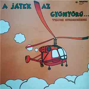 Various - A játék az gyönyörű - Versek gyerekeknek album