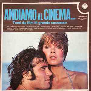 Various - Andiamo Al Cinema - Temi Da Film Di Grande Successo album