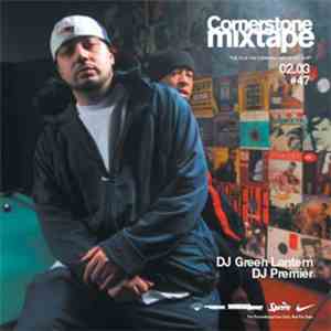 Various - Cornerstone Mixtape - February 2003 No.47 "The DJ Is The Cornerstone Of Hip Hop" album