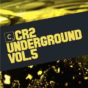 Various - Cr2 Underground Vol. 5 album