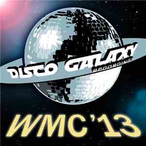 Various - Discogalaxy: Miami Winter Music Conference 2013 album