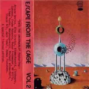 Various - Escape From The Cage Vol 2 (Into The Underworld) album