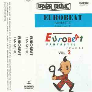 Various - Eurobeat Fantastic Tracks Vol. 2 album