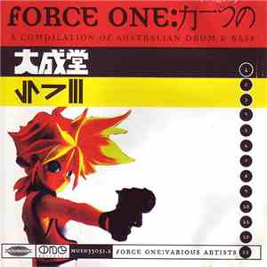 Various - Force One: A Compilation Of Australian Drum & Bass album