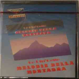 Various - Le Più Belle Melodie Della Montagna album