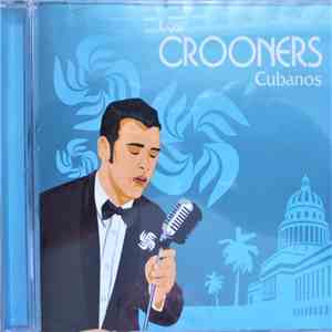 Various - Los Crooners Cubanos album