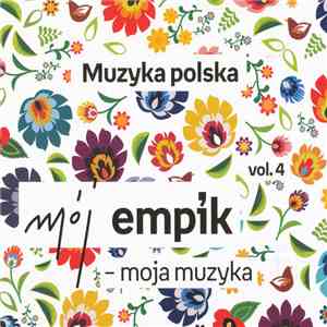 Various - Mój Empik - Moja Muzyka. Muzyka Polska Vol. 4 album