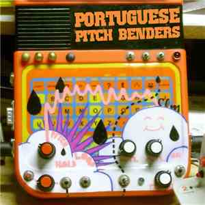 Various - Portuguese Pitch Benders album