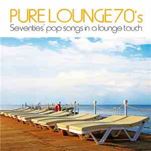 Various - Pure Lounge 70's album