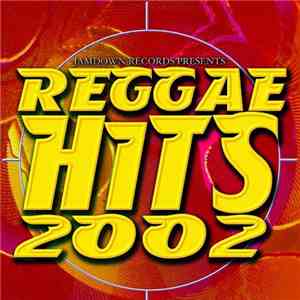 Various - Reggae Hits 2002 album