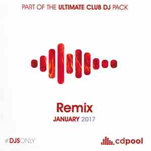 Various - Remix January 2017 album