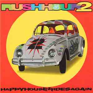 Various - Rush Hour 2 - Happy House Rides Again album